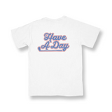 "Have A Day" Tee - White - Breezy Golf